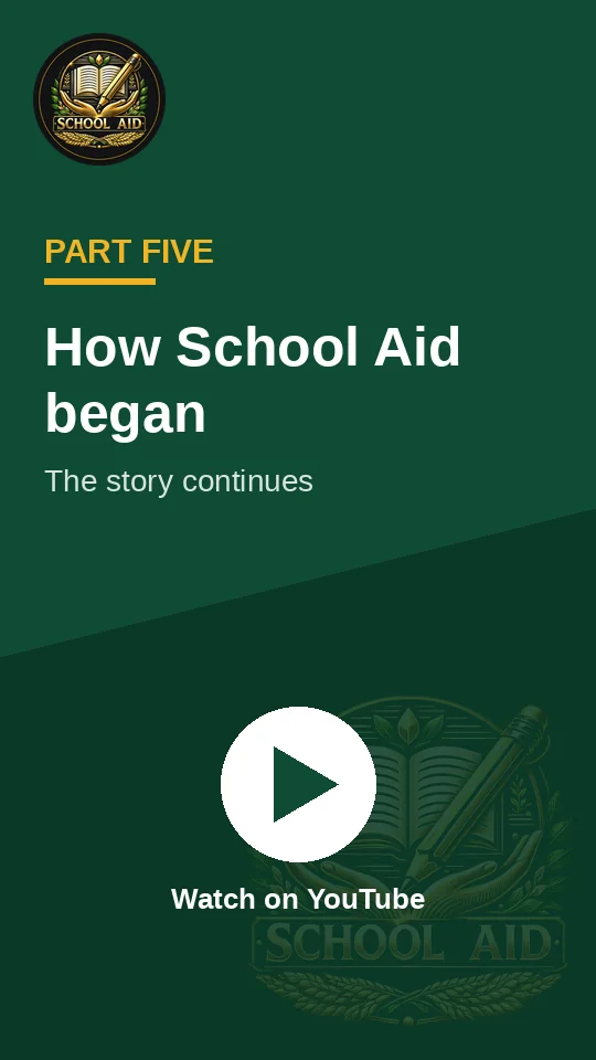 How School Aid began, part five: who we are and what we do